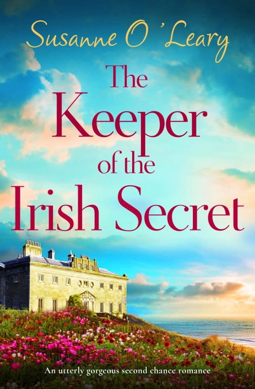 Kindle The Keeper of the Irish Secret: (Magnolia Manor Book 1) by Susanne O'Leary eBook