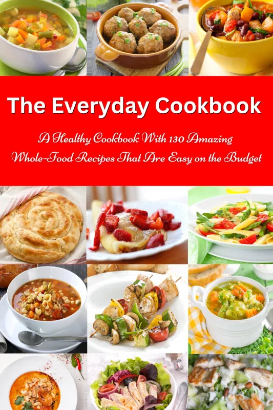 Everyday Whole Food Cookbook