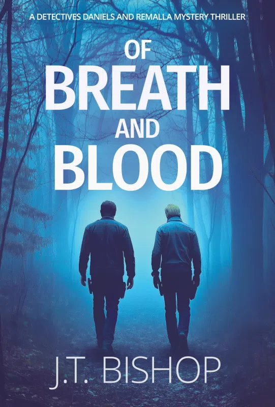 Of Breath and Blood (Detectives Daniels and Remalla Book 2)